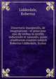 Dissertatio inauguralis, de imaginatione : et praecipue ejus de viribus in morbis inducendis et sanandis, quam . eruditorum examini subjicit Robertus Lidderdale, Scotus, Lidderdale, Robertus 