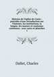 Histoire de l'?glise de Cor?e : pr?c?d?e d'une introduction sur l'histoire, les institutions, la langue, les moeurs et coutumes cor?ennes : avec carte et planches, Dallet, Charles 