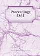 Proceedings. 1861, Institution of Mechanical Engineers (Great Britain) 