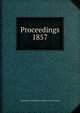 Proceedings. 1857, Institution of Mechanical Engineers (Great Britain) 