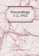 Proceedings. 1-2, 1912, Institution of Mechanical Engineers (Great Britain) 