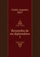 Recuerdos de un diplomtico. 1, Conte, Augusto, 1823- 