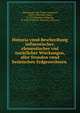 Historia vnnd Beschreibung influentischer, elementischer vnd nat?rlicher Wirckungen, aller fremden vnnd heimischen Erdgewechssen ., Thurneisser zum Thurn, Leonhard, 1530?-1596,Hille, Peter, d. 1574,St?rmer, Wolfgang, fl. 1543-1593,Poll, Absolon, 16th cent 