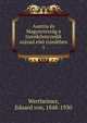 Austria es Magyarorszag a tizenkilenczedik szazad elso tizedeben, Wertheimer, Eduard von, 1848-1930 