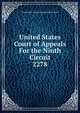 United States Court of Appeals For the Ninth Circuit. 2278, United States. Court of Appeals (9th Circuit) 