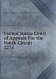 United States Court of Appeals For the Ninth Circuit. 2274, United States. Court of Appeals (9th Circuit) 