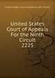 United States Court of Appeals For the Ninth Circuit. 2225, United States. Court of Appeals (9th Circuit) 