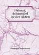 Heimat; Schauspiel in vier Akten, Sudermann Hermann 