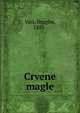 Crvene magle, Vasi, Dragisa, 1885- 