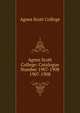 Agnes Scott College: Catalogue Number 1907-1908. 1907-1908, Agnes Scott College 