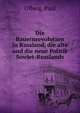 Die Bauernrevolution in Russland, die alte und die neue Politik Sowjet-Russlands, Olberg, Paul 