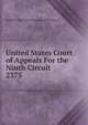 United States Court of Appeals For the Ninth Circuit. 2375, United States. Court of Appeals (9th Circuit) 