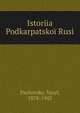 Istoriia Podkarpatskoi Rusi, Pachovsky, Vasyl, 1878-1942 