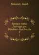 Raetica varia; Beitrge zur Bndner-Geschichte. 2, Simonet, Jacob 