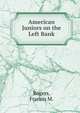 American Juniors on the Left Bank, Rogers, Francis M. 