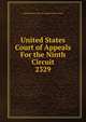 United States Court of Appeals For the Ninth Circuit. 2329, United States. Court of Appeals (9th Circuit) 