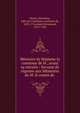 M?moire de Madame la comtesse de M , avant sa retraite : Servant de r?ponse aux M?moires de M. le comte de, Murat, Henriette, Julie de Castelnau, comtesse de, 1670-1716,Saint-Evremond, 1613-1703 