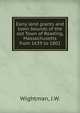 Early land grants and town bounds of the old Town of Reading, Massachusetts from 1639 to 1802, Wightman, J.W. 