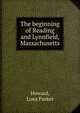 The beginning of Reading and Lynnfield, Massachusetts, Howard, Loea Parker 