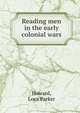 Reading men in the early colonial wars, Howard, Loea Parker 