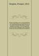 ?tude scientifique sur le somnambulisme : sur les ph?nom?nes qu'il pr?sente et sur son action th?rapeutique dans certaines maladies nerveuses : du r?le important qu'il joue dans l'?pilepsie, dans l'hyst?rie et dans les n?vroses dites extraordinaires, Despine, Prosper, 1812- 