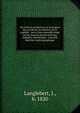 Du chancre produit par la contagion des accidents secondaires de la syphilis : suivi d'une nouvelle ?tude sur les moyens pr?servatifs des maladies v?n?riennes : nouvelle doctrine syphilographique, Langlebert, J., b. 1820 