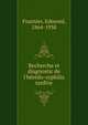 Recherche et diagnostic de l'h?r?do-syphilis tardive, Fournier, Edmond, 1864-1938 