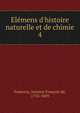 El?mens d'histoire naturelle et de chimie, Fourcroy, Antoine Fran?ois de, 1755-1809 