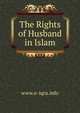 The Rights of Husband in Islam, www.e-iqra.info 