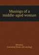 Musings of a middle-aged woman, [Strykor, Cornelia] [from old catalog] 