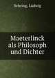 Maeterlinck als Philosoph und Dichter, Sehring, Ludwig 