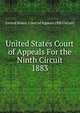 United States Court of Appeals For the Ninth Circuit. 1883, United States. Court of Appeals (9th Circuit) 