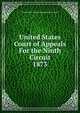United States Court of Appeals For the Ninth Circuit. 1873, United States. Court of Appeals (9th Circuit) 