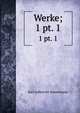 Werke;. 1 pt. 1, Immermann Karl Leberecht 