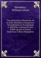Theophylaktou Hermneia eis to Kata Matthaion Eungelion. Theophylacti in Evangelium S. Matthaei commentarius. Edidit graece et latine Gulielmus Gilson Humphrey, Humphry, William Gilson 