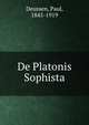 De Platonis Sophista, Paul Deussen 
