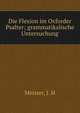 Die Flexion im Oxforder Psalter; grammatikalische Untersuchung, Meister, J. H 