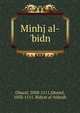 Minhj al-'bidn, Ghazzl, 1058-1111,Ghazzl, 1058-1111. Bidyat al-hidyah 