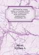 Gift book for young ladies; or familiar letters on their acquaintances, male and female, employments, friendships, etc., William A. Alcott 