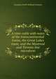 A time-table with notes of the transcontinental trains, the Great Lakes route, and the Montreal and Toronto line microform, Canadian Pacific Railway Company 