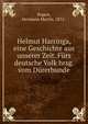 Helmut Harringa, eine Geschichte aus unserer Zeit. Furs deutsche Volk hrsg. vom Durerbunde, Popert, Hermann Martin, 1871- 