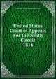 United States Court of Appeals For the Ninth Circuit. 1814, United States. Court of Appeals (9th Circuit) 