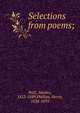 Selections from poems;, Petfi, S?ndor, 1823-1849,Phillips, Henry, 1838-1895 