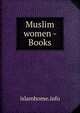 Muslim women - Books, islamhome.info 