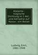 Atalanta : tragische Dichtung in 1 Akt ; und Adriadne auf Naxos ; ein Ballet, Ludwig, Emil, 1881-1948 