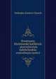 Prostranny khristianski katikhizis : pravoslavnyia kafolicheskiia vostochnyia tserkvi, Orthodox Eastern Church 