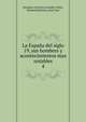 La Espaa del siglo 19, sus hombres y acontecimientos mas notables. 4, Escalera, Evaristo,Gonz?lez Llana, Manuel,Martinez, Juan Jos? 