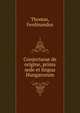 Conjecturae de origine, prima sede et lingua Hungarorum, Thomas, Ferdinandus 