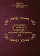 The history of Connecticut, from the first settlement of the colony. v.1, Hollister, G. H. (Gideon Hiram), 1817-1881 