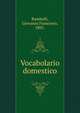 Vocabolario domestico, Rambelli, Giovanni Francesco, 1805- 